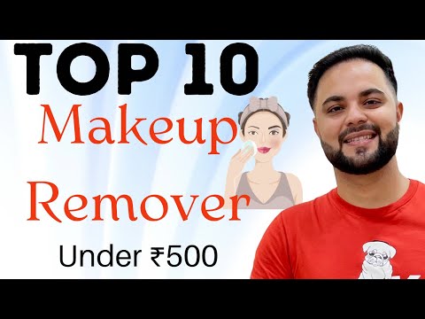 Top 10 Makeup Remover Under ₹500 